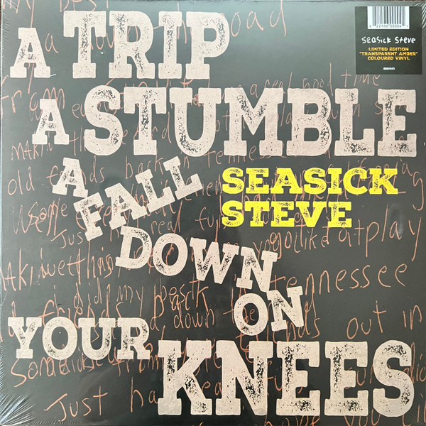 Seasick Steve - A Trip A Stumble A Fall Down On Your Knees cover reference
