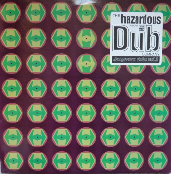 The Hazardous Dub Company - Dangerous Dubs Vol. 2 cover reference