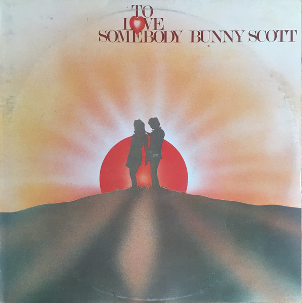Bunny Scott - To Love Somebody cover reference