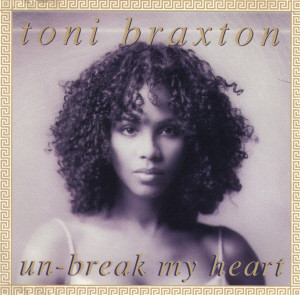Toni Braxton - Un-Break My Heart cover reference