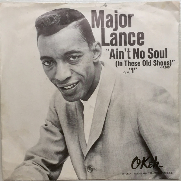 Major Lance - Ain't No Soul (In These Old Shoes) cover reference