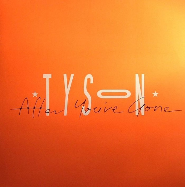 Tyson - After You're Gone cover reference