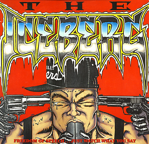 Ice-T - The Iceberg (Freedom Of Speech... Just Watch What You Say) cover reference