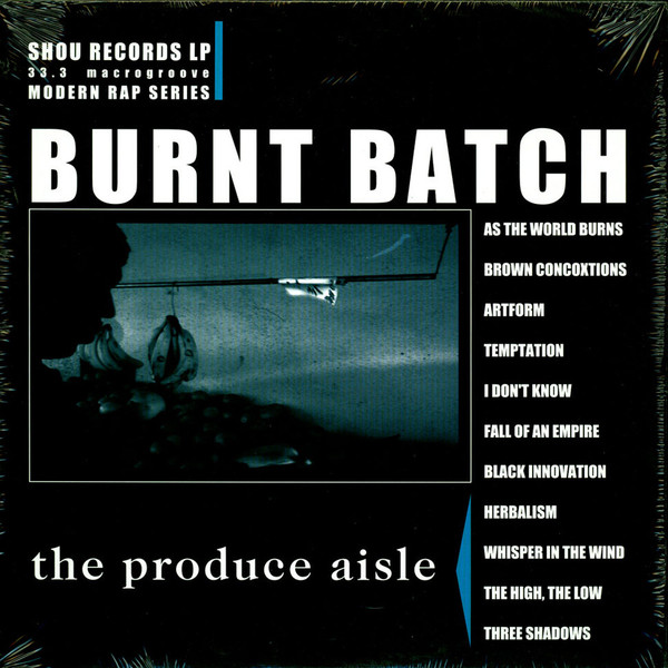 Burnt Batch - The Produce Aisle cover reference