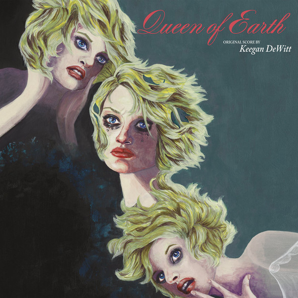 Keegan DeWitt - Queen Of Earth (Original Score) cover reference