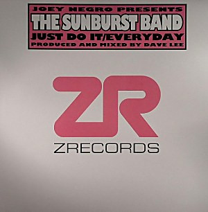 Joey Negro Presents The Sunburst Band - Just Do It / Everyday cover reference