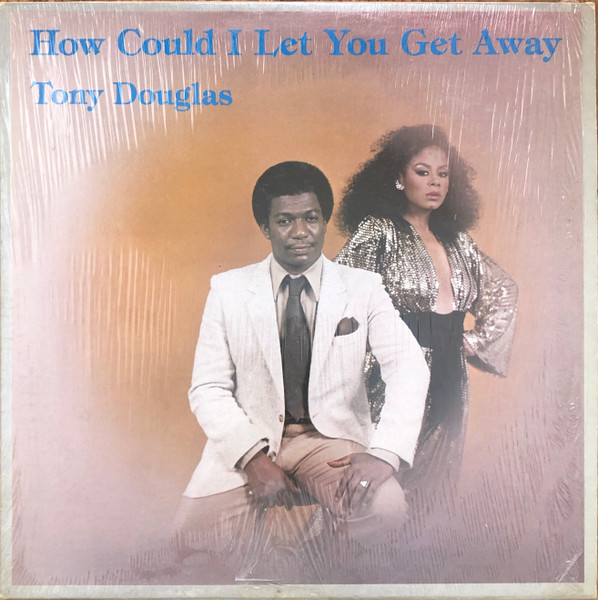 Tony Douglas - How Could I Let You Get Away cover reference
