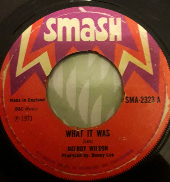Delroy Wilson / Lloyd Clarke - What It Was / Chicken Thief cover reference