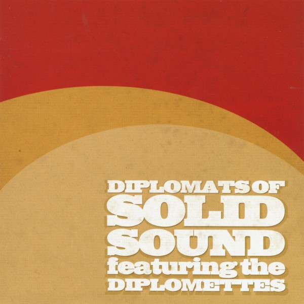The Diplomats Of Solid Sound, The Diplomettes - Diplomats Of Solid Sound Featuring The Diplomettes cover reference