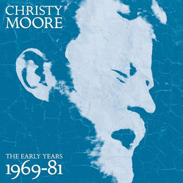 Christy Moore - The Early Years 1969-81 cover reference