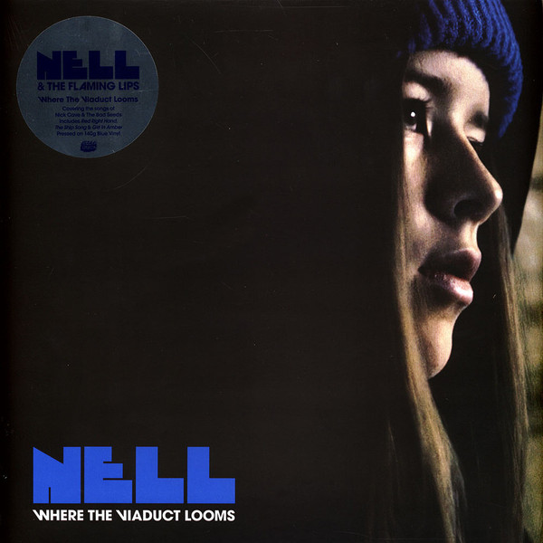 Nell* & The Flaming Lips - Where The Viaduct Looms cover reference