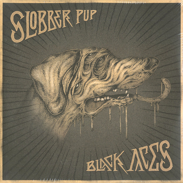 Slobber Pup - Black Aces cover reference