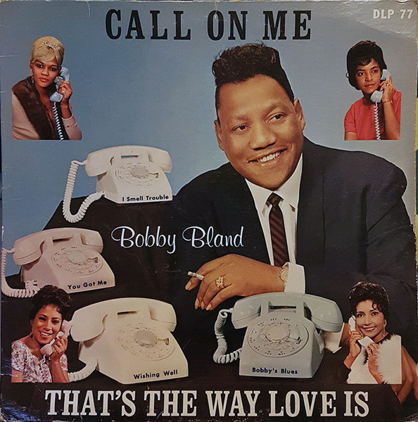 Bobby Bland - Call On Me cover reference