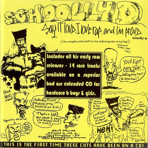 Schoolly D - Say It Loud, I Love Rap & I'm Proud cover reference