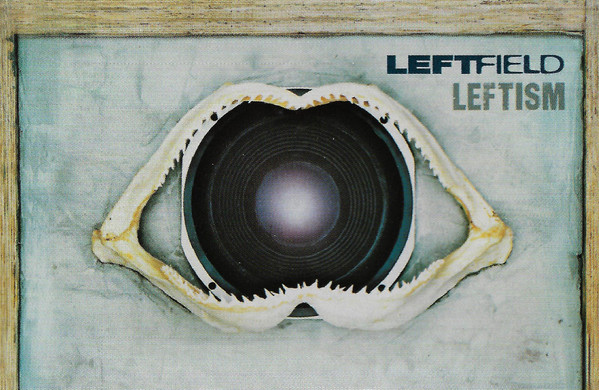 Leftfield - Leftism cover reference