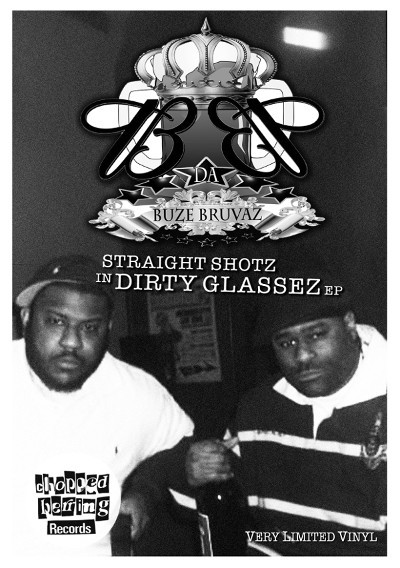 Da Buze Bruvaz - Straight Shotz In Dirty Glassez EP cover reference