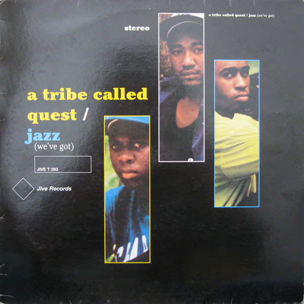 A Tribe Called Quest - Jazz (We've Got) cover reference