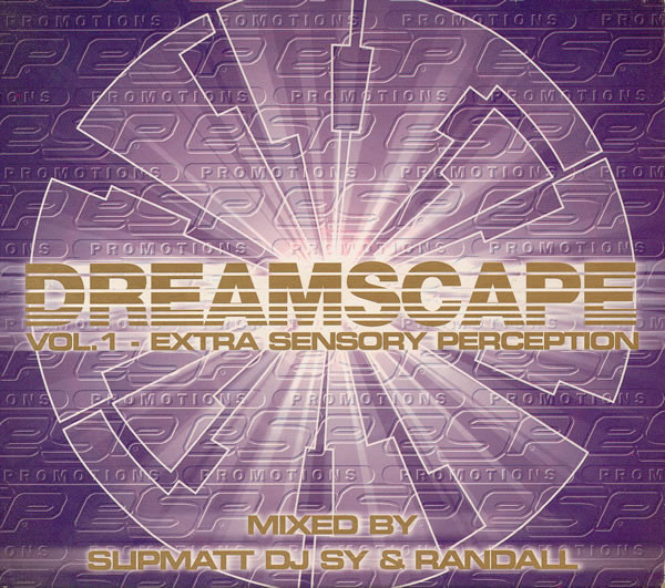 Slipmatt, DJ Sy & Randall - Dreamscape Vol. 1 - Extra Sensory Perception cover reference