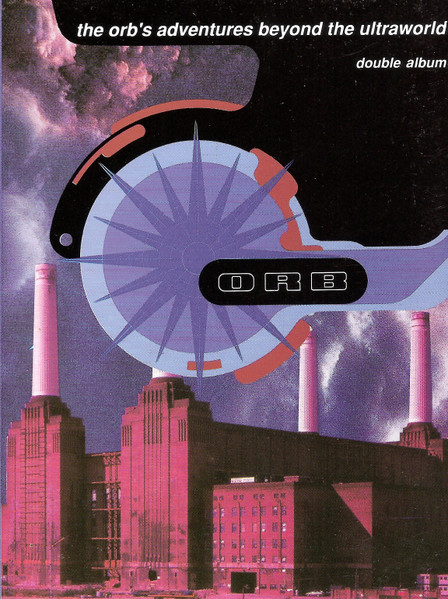 The Orb - The Orb's Adventures Beyond The Ultraworld cover reference