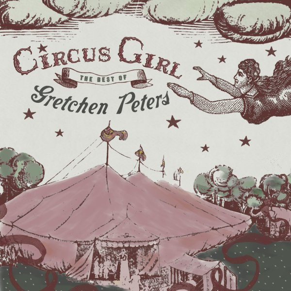 Gretchen Peters - Circus Girl (The Best Of Gretchen Peters) cover reference