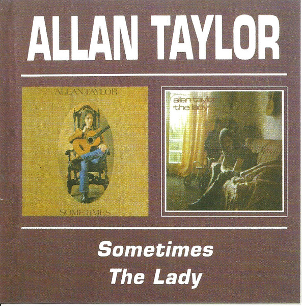 Allan Taylor - Sometimes / The Lady cover reference