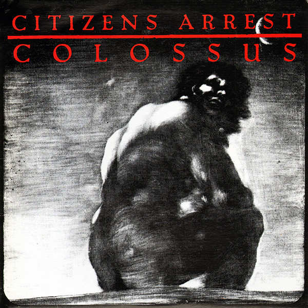 Citizens Arrest - Colossus cover reference