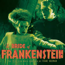 Franz Waxman - The Bride Of Frankenstein cover reference
