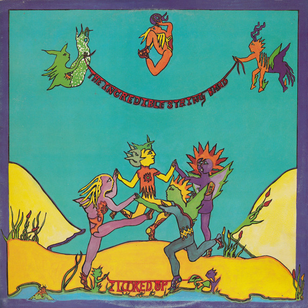 The Incredible String Band - I Looked Up cover reference