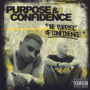 Purpose (3) & Confidence - The Purpose Of Confidence cover reference