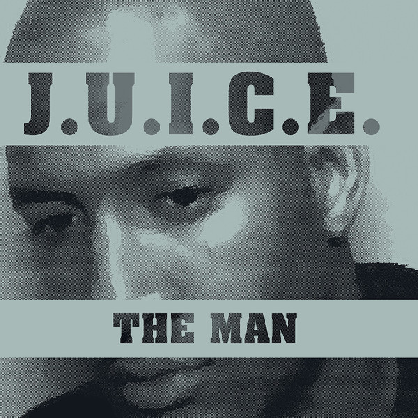 J.U.I.C.E. - The Man cover reference