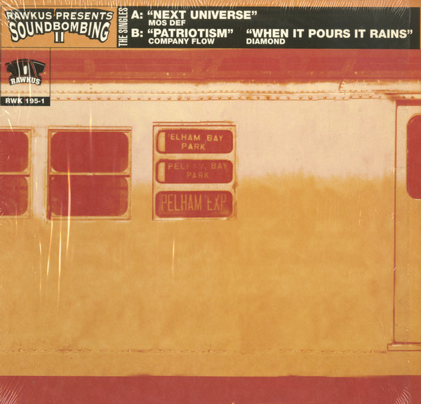 Mos Def / Company Flow / Diamond* - Next Universe / Patriotism / When It Pours It Rains cover reference