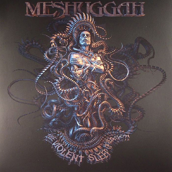 Meshuggah - The Violent Sleep Of Reason cover reference