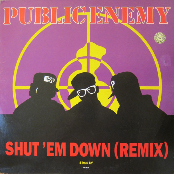 Public Enemy - Shut 'Em Down cover reference