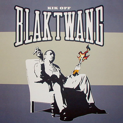 Blak Twang - Kik Off cover reference