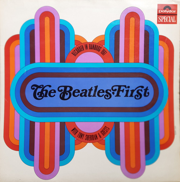 The Beatles With Tony Sheridan - The Beatles' First With Tony Sheridan & Guests cover reference