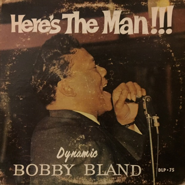 Bobby Bland - Here's The Man cover reference