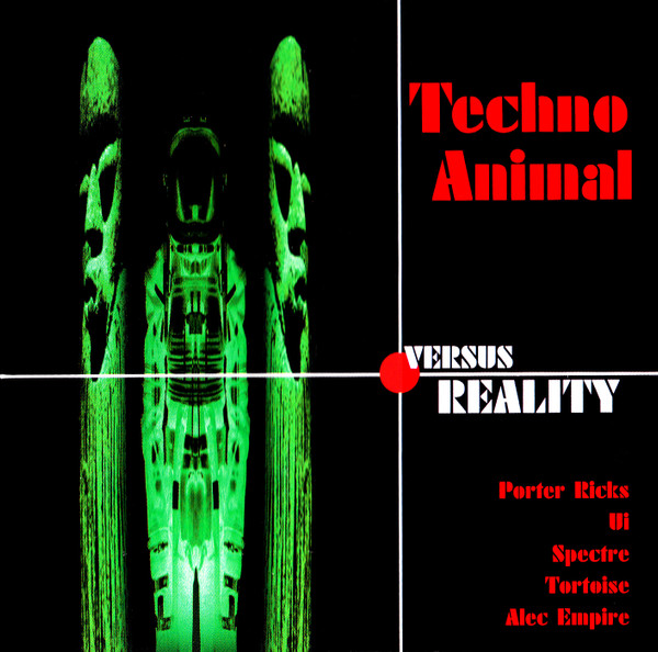 Techno Animal - Techno Animal Versus Reality cover reference