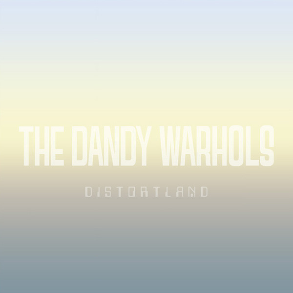 The Dandy Warhols - Distortland cover reference