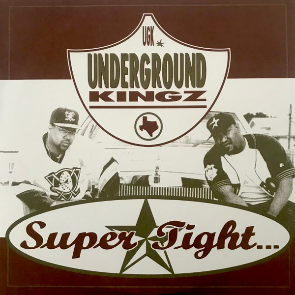 UGK - Super Tight... cover reference