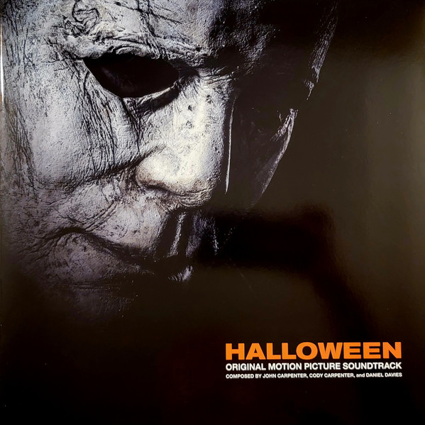 John Carpenter, Cody Carpenter, Daniel Davies - Halloween (Original Motion Picture Soundtrack) cover reference