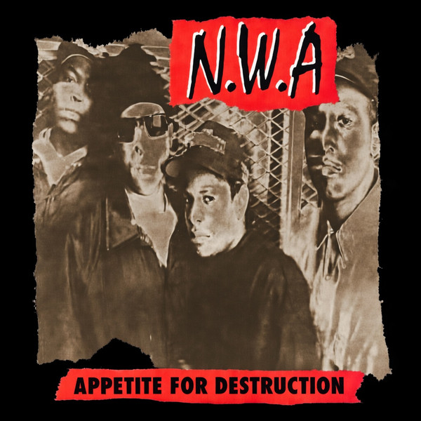 N.W.A* - Appetite For Destruction cover reference
