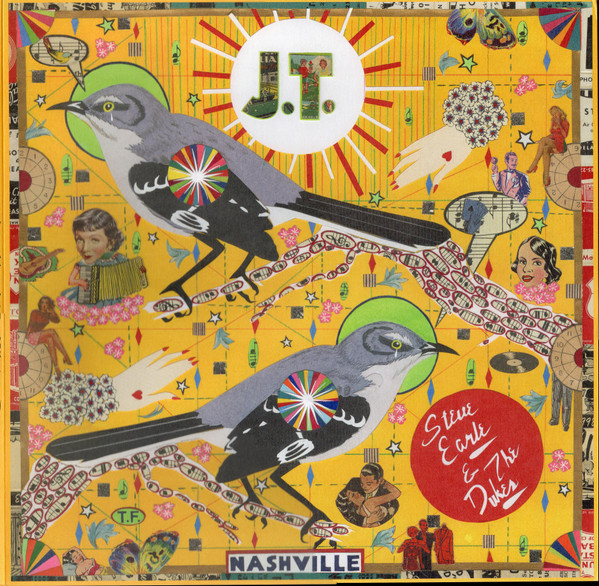 Steve Earle & The Dukes - J.T. cover reference