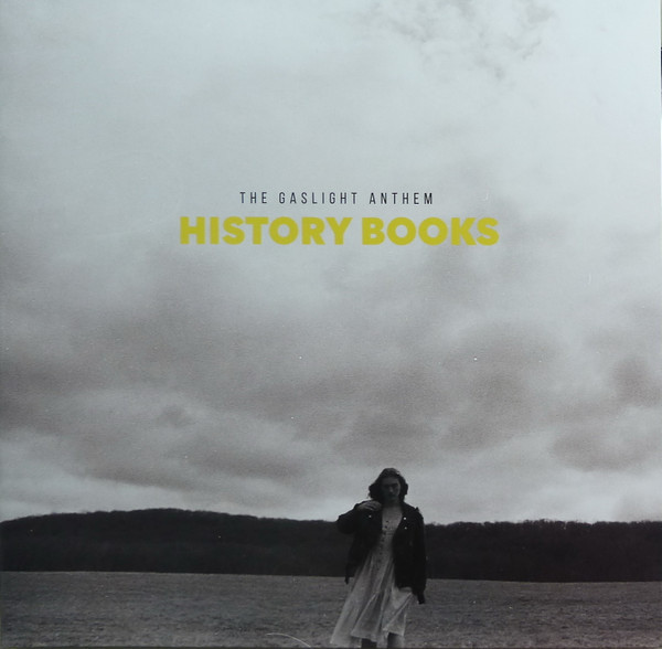 The Gaslight Anthem - History Books cover reference