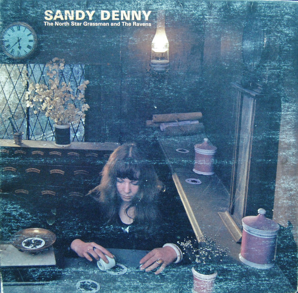 Sandy Denny - The North Star Grassman And The Ravens cover reference