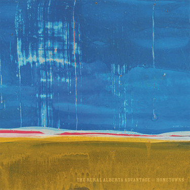 The Rural Alberta Advantage - Hometowns cover reference