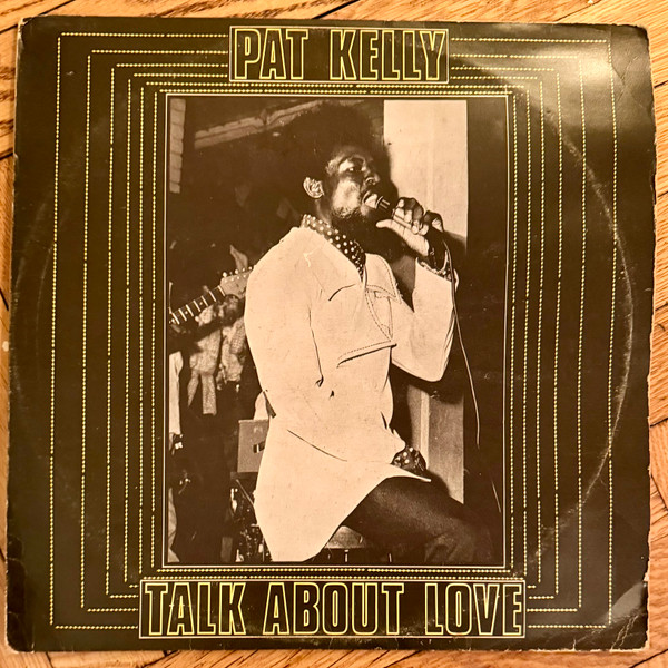 Pat Kelly - Talk About Love cover reference