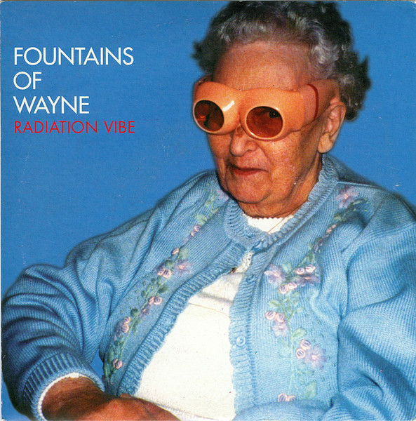Fountains Of Wayne - Radiation Vibe cover reference
