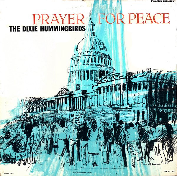 The Dixie Hummingbirds - Prayer For Peace cover reference