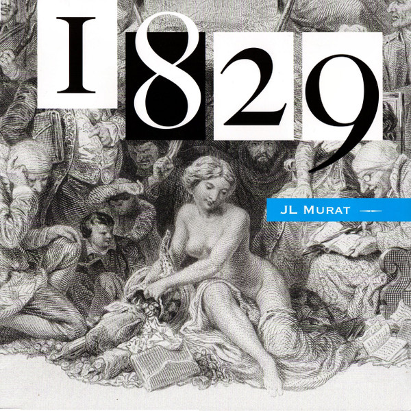 Jean-Louis Murat - 1829 cover reference