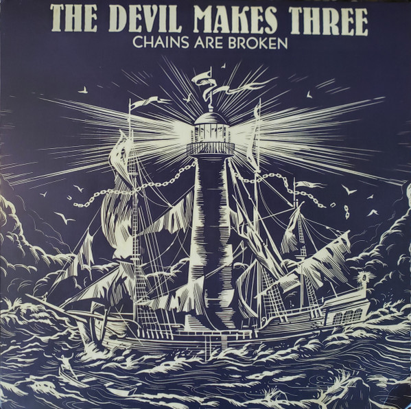 The Devil Makes Three - Chains Are Broken cover reference
